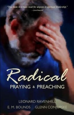 Radical: Praying &amp;amp; Preaching foto