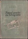 Manual practic de fotografie + Povestea fotografiei + Realizarea diapozitivelor, 1956, Alta editura