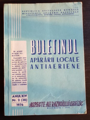Buletiul apărării locale antiaeriene - anul XIV, nr. 2 (38) 1976 (foarte rară!) foto