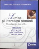 LIMBA SI LITERATURA ROMANA, MANUAL PENTRU CLASA A XI-A-EUGEN SIMION, FLORINA ROGALSKI, DANIEL CRISTEA-ENACH-342509