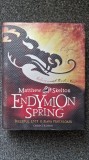 ENDYMION SPRING. Trecutul este o fiara periculoasa - Skelton