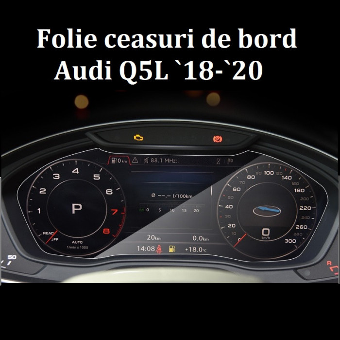 Folie sticla securizata ceasuri ce bord cu configuratie inalta Audi Q5L 18-20