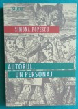 Simona Popescu &ndash; Autorul un personaj ( prima editie )