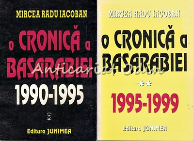 O Cronica A Basarabiei 1990-1999 (I si II) - Mircea Radu Iacoban foto