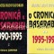 O Cronica A Basarabiei 1990-1999 (I si II) - Mircea Radu Iacoban