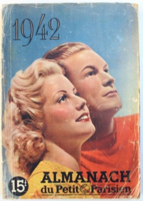 ALMANACH DU PETIT PARISIEN , 1942 foto