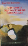 O istorie a mijloacelor de comunicare Jean-Noel Jeanneney carte romana 1997 405 pagini brosata
