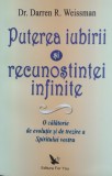 Puterea Iubirii Si Recunostintei Infinite - Darren R. Weissman