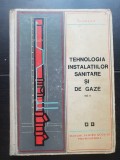 Tehnologia instalațiilor sanitare și de gaze, vol. II. Manual pentru școlile profesionale - Ghițescu Dan