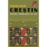 Indrumar crestin pentru vremurile de azi. Convorbiri cu Parintele Ambrozie. volumul 2 - Parintele Ambrozie Iurasov