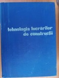 Tehnologia lucrarilor de constructii- R. Negru