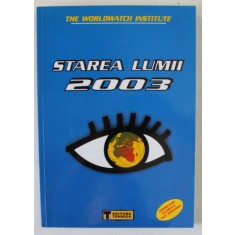 STAREA LUMII de THE WORLDWATCH INSTITUTE , 2003
