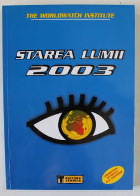 STAREA LUMII de THE WORLDWATCH INSTITUTE , 2003 foto