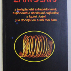 ZAMOLXIS , A TREIA PLANETA EXTRA-PLUTONIANA , EXPONENTA A DESTINULUI NATIVILOR , A LUPTEI , FORTEI SI A DORINTEI DE A TRAI MAI BINE de ANDREI EMANUEL