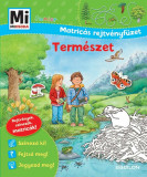 Term&eacute;szet - Mi Micsoda Junior Matric&aacute;s rejtv&eacute;nyf&uuml;zet - Tatjana Marti