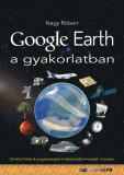 Google Earth a gyakorlatban - Elm&Atilde;&copy;leti h&Atilde;&iexcl;tt&Atilde;&copy;r-programkezel&Atilde;&copy;s-t&Atilde;&iexcl;j&Atilde;&copy;koz&Atilde;&sup3;d&Atilde;&iexcl;s-m&Aring;&plusmn;szaki m&Atilde;&copy;r&Atilde;&copy;sek - Nagy R&Atilde;&sup3;bert