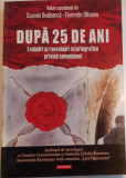 DUPĂ 25 DE ANI - COSMIN BUDEANCA ȘI FLORENTIN OLTEANU