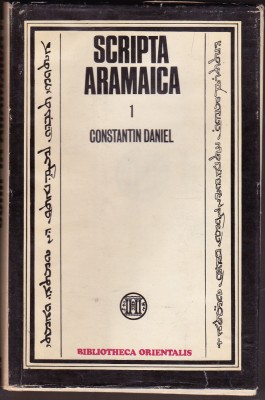 bnk ant Constantin Daniel - Scripta aramaica foto