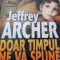 DOAR TIMPUL NE VA SPUNE JEFFREY ARCHER