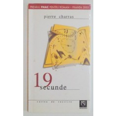 19 SECUNDE de PIERRE CHARRAS , 2004