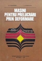 Masini pentru prelucrari prin deformare - 1979 - V. Tabara (H19)