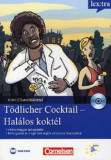 T&ouml;dlicher Ccocktail &ndash; Hal&aacute;los Kokt&eacute;l Krimi nyelvtanul&oacute;knak CD-mell&eacute;klettel - Volker Borbein