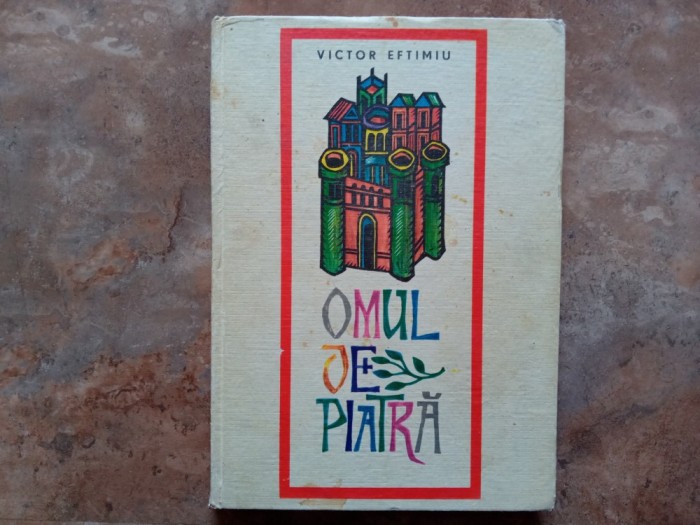 Omul de Piatra - Victor Eftimiu, 1966
