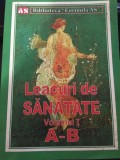 AS. Leacuri de Sanatate. Vol. I A-B