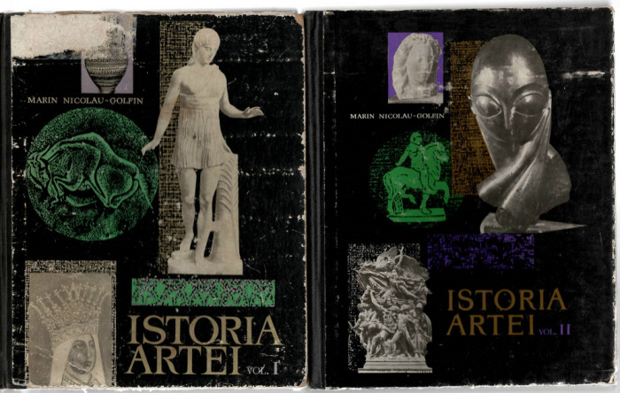 Istoria Artei - Marin Nicolau-Golfin - 2 vol. EDP, Bucuresti, cartonata