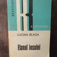 ELANUL INSULEI -LUCIAN BLAGA