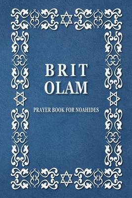 BRIT OLAM, Prayer Book for Noahides foto