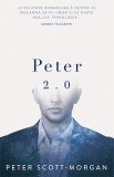 Peter 2.0 - Peter Scott Morgan - Editura Trei