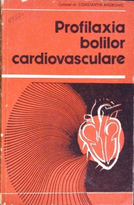 PROFILAXIA BOLILOR CARDIOVASCULARE-CONSTANTIN ANDRONIC-274530 foto