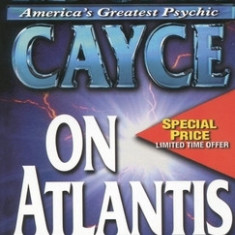 Edgar Cayce on Atlantis