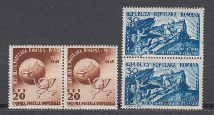 ROMANIA 1949 LP 255 ANIVERSAREA A 75 DE ANI UPU PERECHE SERII MNH