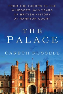 The Palace: From the Tudors to the Windsors, 500 Years of British History at Hampton Court foto