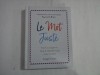 LE MOT JUSTE - HOW TO IMPRESS, TOUT LE MONDE WITH YOUR FRENCH - IMOGEN FORTES