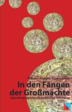 In den F&auml;ngen der Gro&szlig;m&auml;chte