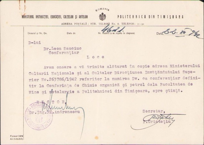 A374 Lot de 8 documente emise de Politehnica din Timișoara &icirc;ntre anii 1929-1946 cu numiri &icirc;n diferite funcții ale viitorului profesor Leon Sauciuc