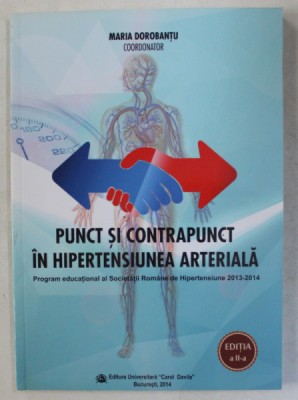 PUNCT SI CONTRAPUNCT IN HIPERTENSIUNEA ARTERIALA de MARIA DOROBANTU , 2014 foto