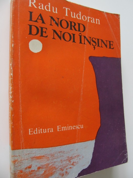 La nord de noi in insine - Radu Tudoran
