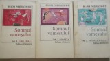 Bujor Nedelcovici - Somnul vamesului, 3 volume (vezi detalii pentru livrare in tara)