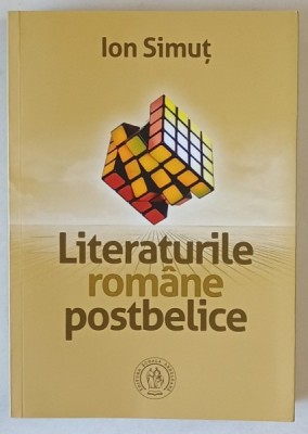 LITERATURILE ROMANE POSTBELICE de ION SIMUT , 2017 foto