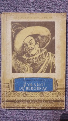 Cyrano de Bergerac, Edmond Rostand, 1955, 260 pagini, stare buna foto