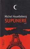 Michel Houellebecq - Supunere