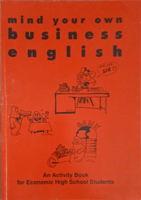 MIND YOUR OWN. BUSINESS ENGLISH-SMARANDA SZATMARI SI COLAB.-149576 foto