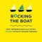 Rocking the Boat: How to Effect Change Without Making Trouble