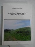 Repertoriul Arheologic Botoșani - Octavian Liviu Sovan - Carte Istorie, Editie 2013