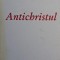 Antichristul &ndash; Friedrich Nietzsche