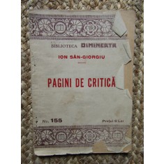 Ion San-Giorgiu - Pagini de critica -interbelic, Bibl. Dimineata 155 ,80pag